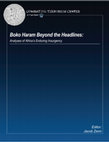 Research paper thumbnail of Boko Haram Beyond the Headlines: CHAPTER 4: The Rise and Risks of Nigeria's Civilian Joint Task Force: Implications for Post-Conflict Recovery in Northeastern Nigeria