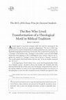 Research paper thumbnail of The Boy Who Lived: Transformation of a Theological Motif in Biblical Tradition