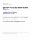 Research paper thumbnail of The Roles of National and Provincial Diagnostic Laboratories in the Eradication of Highly Pathogenic H7N3 Avian Influenza Virus from the Fraser Valley of British Columbia, Canada