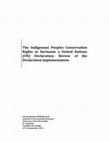 Research paper thumbnail of The Indigenous Peoples Conservation Rights in Suriname a United Nations (UN) Declaration: Review of the Declaration Implementation