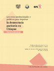 Research paper thumbnail of Retos institucionales y politicos de la democracia paritaria en Chiapas