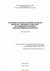 Research paper thumbnail of 2007 - A Pintura da Escola Nacional de Belas Artes na 1a República (1890-1930): Da Formação do Artista aos seus Modos Estilísticos (Tese de Doutorado, Versão Não Revisada)