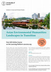 Research paper thumbnail of "Asian Environmental Humanities: Landscapes in Transition"  (MOOC)