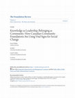 Research paper thumbnail of Knowledge as Leadership, Belonging as Community: How Canadian Community Foundations are using Vital Signs for Social Change,” Foundation Review, 8 (Special Issue), 2016: 65-79.