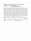 Research paper thumbnail of Quality of work life, Employee Commitment and Organization Citizenship Behavior