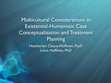 Research paper thumbnail of Multicultural Considerations in Existential-Humanistic Case Conceptualization and Treatment Planning