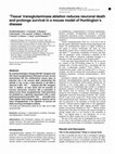 Research paper thumbnail of ‘Tissue’ transglutaminase ablation reduces neuronal death and prolongs survival in a mouse model of Huntington's disease