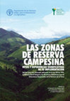 Research paper thumbnail of Las Zonas de Reserva Campesina: retos y experiencias significativas en su implementación