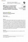 Research paper thumbnail of Efficiency or Compensation? The Global Economic Crisis and the Development of the European Union’s Social Policy