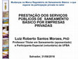 Research paper thumbnail of Prestação dos serviços públicos de saneamento básico por empresas privadas