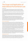 Research paper thumbnail of The Scope and Application of International Humanitarian Law