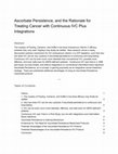 Research paper thumbnail of Ascorbate Persistence, and the Rationale for Treating Cancer with Continuous IVC, Plus Integrations