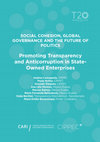 Research paper thumbnail of Promoting Transparency and Anticorruption in State- Owned Enterprises