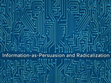 Research paper thumbnail of Information-as-Persuasion and Radicalization