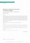 Research paper thumbnail of Medios de comunicación y educación o una relación compleja