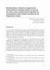 Research paper thumbnail of Neoliberalismo, violencia y migración de Centroamérica a Estados Unidos:      el caso de las niñas, niños y adolescentes migrantes no acompañados vistos desde el enfoque de las migraciones mixtas