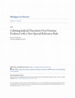 Research paper thumbnail of Michigan Law Review Cabining Judicial Discretion Over Forensic Evidence with a New Special Relevance Rule