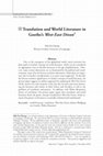 Research paper thumbnail of Translation and World Literature in Goethe's West-East Divan Translation and World Literature in Goethe's West-East Divan