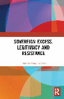 Research paper thumbnail of Sovereign Excess, Legitimacy and Resistance