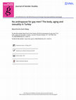 Research paper thumbnail of No andropause for gay men: The body, aging and sexuality in Turkey