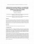 Research paper thumbnail of OPPOSITION-BASED FIREFLY ALGORITHM OPTIMIZED FEATURE SUBSET SELECTION APPROACH FOR FETAL RISK ANTICIPATION