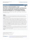 Research paper thumbnail of Synthesis, characterization, X-ray structure, computational studies, and bioassay of novel compounds combining thiophene and benzimidazole or 1,2,4-triazole moieties