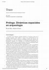 Research paper thumbnail of Prólogo. Dinámicas espaciales en arqueología