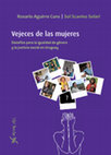 Research paper thumbnail of Vejeces de las mujeres Desafíos para la igualdad de género y la justicia social en Uruguay