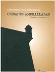 Research paper thumbnail of -“La urbanización de la muralla de Jerez durante el siglo XVI. Crónica de un proceso contradictorio”. Actas del Congreso Internacional de Ciudades Amuralladas. Pamplona. Universidad de Navarra. 2005. CD anexo (sin foliar)