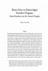 Research paper thumbnail of İkinci Yeni ve İslamcılığın Yeniden Doğuşu: Sezai Karakoç’un Şiir Sanatı Dergisi