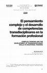 Research paper thumbnail of El pensamiento complejo y el desarrollo de competencias transdisciplinares en la formación profesional