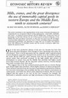 Research paper thumbnail of Mills, cranes, and the great divergence: the use of immovable capital goods in western Europe and the Middle East, ninth to sixteenth centuries