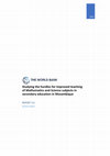 Research paper thumbnail of Studying the hurdles for improved teaching of Mathematics and Science subjects in secondary education in Mozambique REPORT 2.0 WORLD BANK