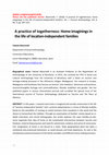 Research paper thumbnail of A practice of togetherness: Home imaginings in the life of location-independent families