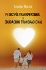 Research paper thumbnail of FILOSOFÍA TRANSPERSONAL Y EDUCACIÓN TRANSRACIONAL