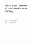 Research paper thumbnail of Bukan Senja Terakhir 30 Hari Memahat Kisah di Cibugel