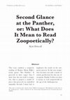 Research paper thumbnail of Second Glance at the Panther, or: What Does It Mean to Read Zoopoetically?