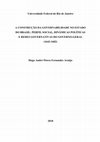 Research paper thumbnail of A construção da governabilidade no Estado do Brasil: perfil social, dinâmicas políticas e redes governativas do governo-geral (1642-1682)