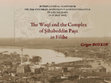 Research paper thumbnail of The Waqf and the Complex of Şihabeddin Paşa in Filibe