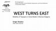 Research paper thumbnail of West Turns East: Mobility of Taxpayers in Early Modern Ottoman Bulgaria