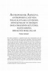 Research paper thumbnail of Antroposenik Amnezya: Antroposen Çağı'nda İnsan Kaynaklı Çevresel Dönüşümler ve Değişen Doğa İmgesinin Kültürel Hafızamızda Bıraktığı Boşluklar