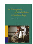 Research paper thumbnail of An Ethnography of a Vodu Shrine in Southern Togo Of Spirit, Slave and Sea