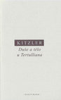 Research paper thumbnail of Duše a tělo u Tertulliana. Dvě studie k Tertullianově antropologii [The Body and Soul in Tertullian. Two Studies on Tertullian's Anthropology]. Prague 2018, 123 pp. ISBN 978-80-7298-346-9. In Czech.