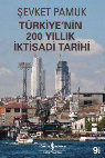 Research paper thumbnail of Türkiye'nin 200 Yıllık İktisadi Tarihi: Büyüme, Kurumlar ve Bölüşüm. 
Turkey’s Economic History since 1820: Growth, Institutions and Distribution (In Turkish)