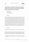 Research paper thumbnail of Spanish Books in Michiel van Hamont's Bookshop (1569): A Case Study of the Distribution of Spanish Books in Sixteenth-Century Brussels