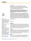 Research paper thumbnail of Perceptions of asymptomatic malaria infection and their implications for malaria control and elimination in Laos