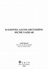 Research paper thumbnail of BÖLGESEL GELİŞMENİN YÖNETİŞİM ÇERÇEVESİNDE KURUMLAŞMASI: KALKINMA AJANSLARI