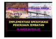 Research paper thumbnail of Implementasi Spesifikasi Pekerjaan Jembatan