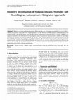 Research paper thumbnail of Biometry Investigation of Malaria- Disease, Mortality and
Modelling; an Autoregressive Integrated Approach