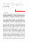 Research paper thumbnail of Phänomenologie – Leibliche Fundierung und lebensweltliche Artikulation des praktischen Selbst- und Weltbezugs (2019)